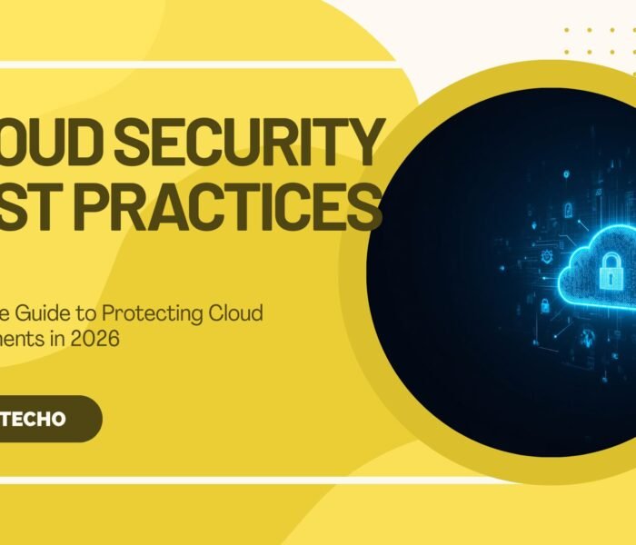 Cloud Security Best Practices: Complete Guide to Protecting Cloud Environments in 2026